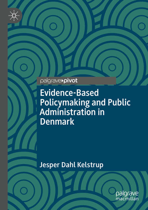 Book cover of Evidence-Based Policymaking and Public Administration in Denmark