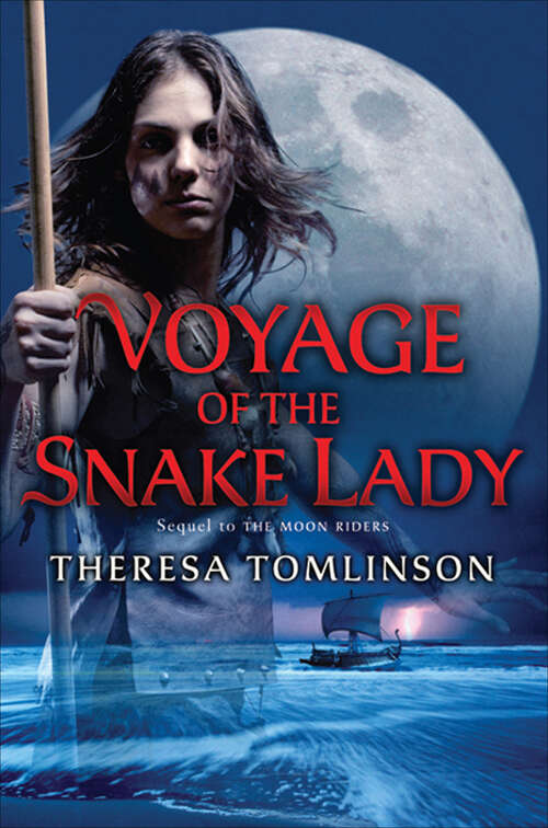 Book cover of Voyage of the Snake Lady (Moon Raiders, The)