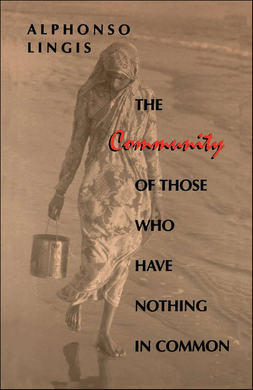 Book cover of The Community of Those Who Have Nothing in Common (Studies in Continental Thought)