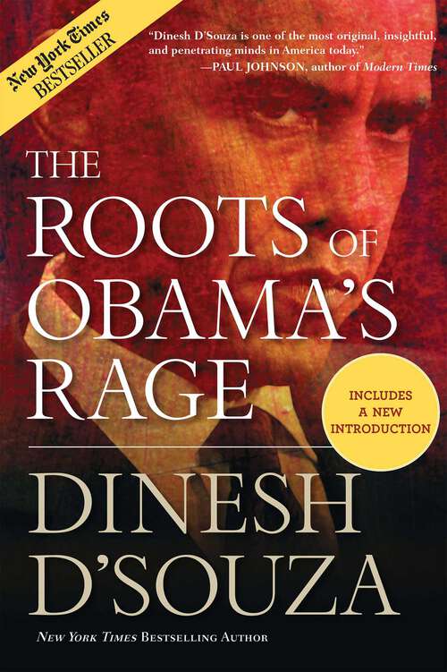 Book cover of The Roots of Obama's Rage: The Perversion of the American Dream