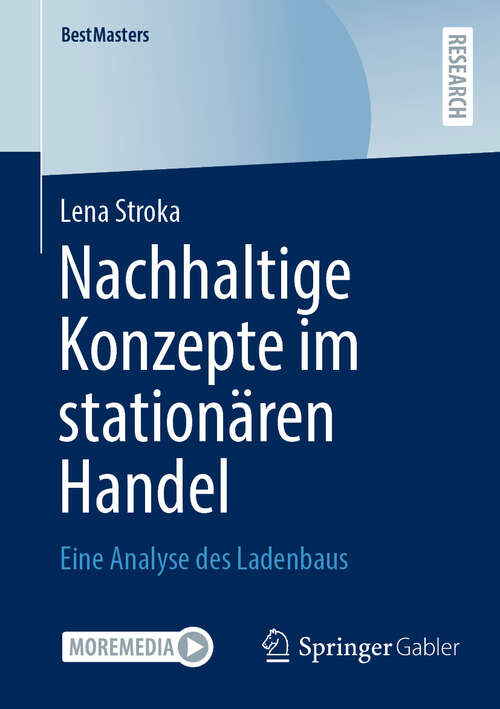 Book cover of Nachhaltige Konzepte im stationären Handel: Eine Analyse des Ladenbaus (BestMasters)