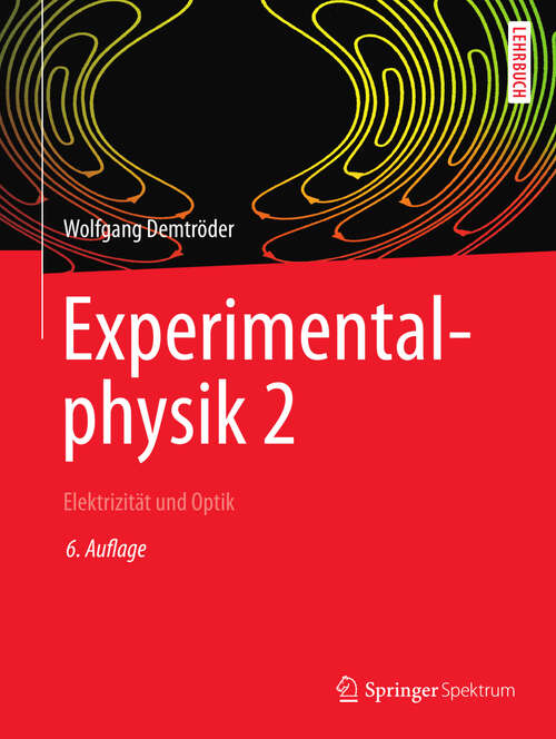 Book cover of Experimentalphysik 2: Elektrizität und Optik, 6. Auflage