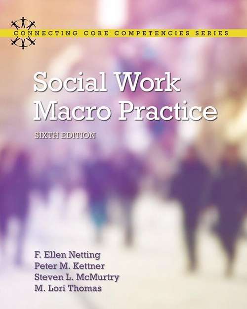 Book cover of Social Work Macro Practice (Sixth Edition) (Connecting Core Competencies)