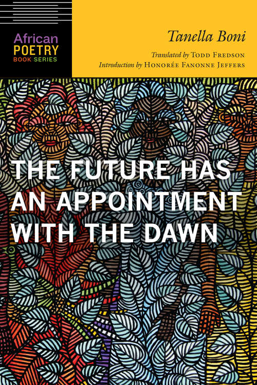 Book cover of The Future Has an Appointment with the Dawn (African Poetry Book)