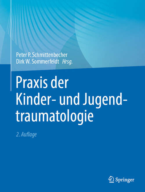 Book cover of Praxis der Kinder- und Jugendtraumatologie (2. Auflage 2024)