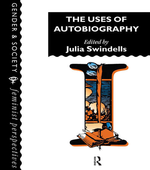 Book cover of The Uses Of Autobiography