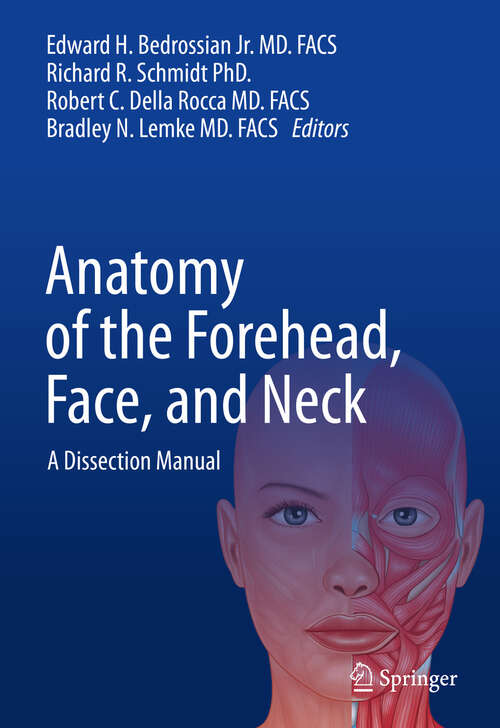 Book cover of Anatomy of the Forehead, Face, and Neck: A Dissection Manual (2024)