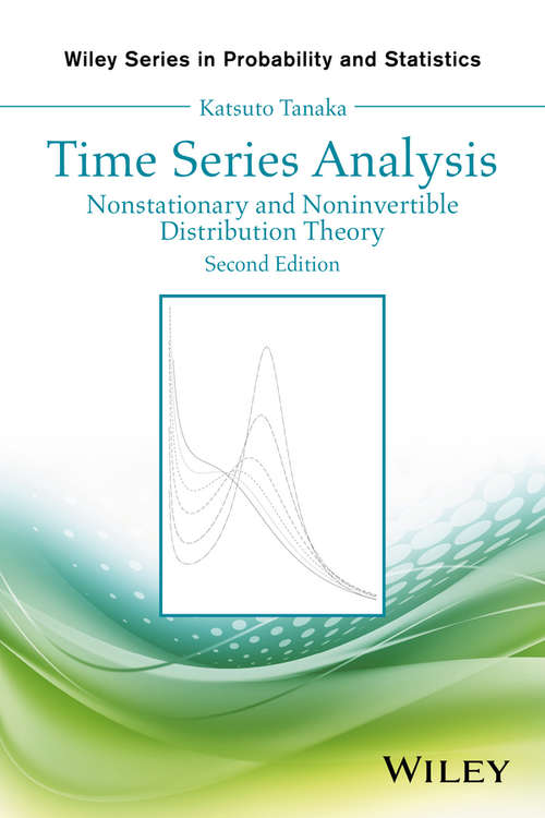 Book cover of Time Series Analysis: Nonstationary and Noninvertible Distribution Theory