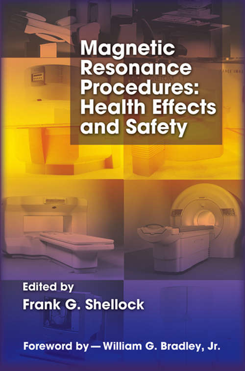 Book cover of Magnetic Resonance Procedures: Health Effects and Safety