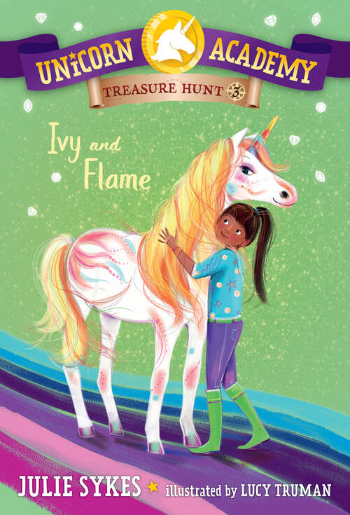 Book cover of Unicorn Academy Treasure Hunt #3: Ivy and Flame (Unicorn Academy Treasure Hunt #3)