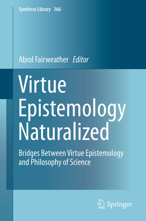 Book cover of Virtue Epistemology Naturalized