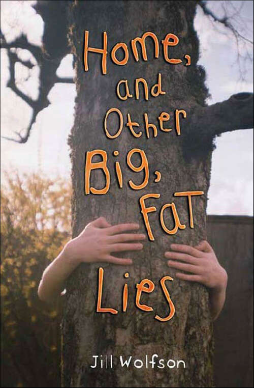 Book cover of Home, and Other Big, Fat Lies