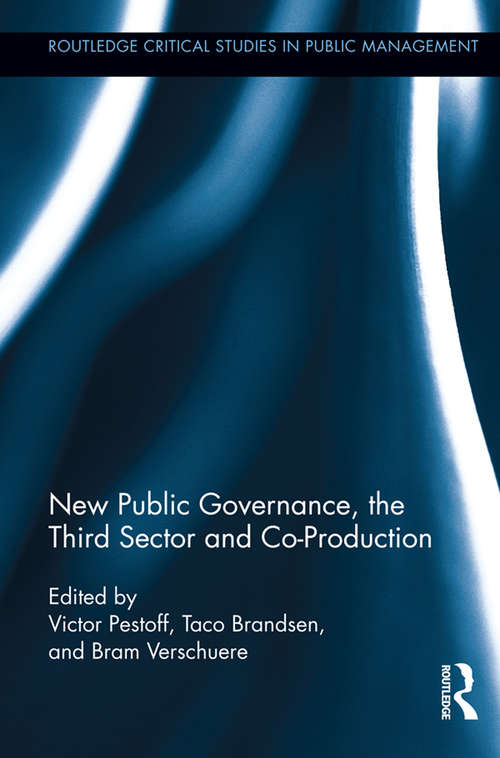 Book cover of New Public Governance, the Third Sector, and Co-Production (Routledge Critical Studies in Public Management)