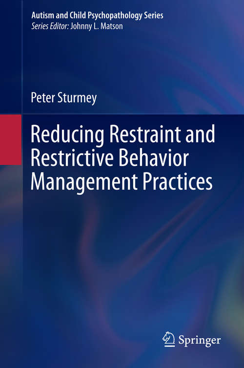 Book cover of Reducing Restraint and Restrictive Behavior Management Practices