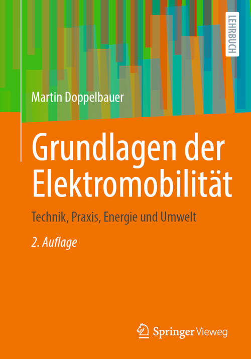 Book cover of Grundlagen der Elektromobilität: Technik, Praxis, Energie und Umwelt (2. Auflage 2025)