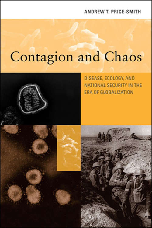 Book cover of Contagion and Chaos: Disease, Ecology, and National Security in the Era of Globalization