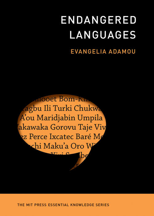 Book cover of Endangered Languages: Insights From Endangered Languages (The MIT Press Essential Knowledge series #12)