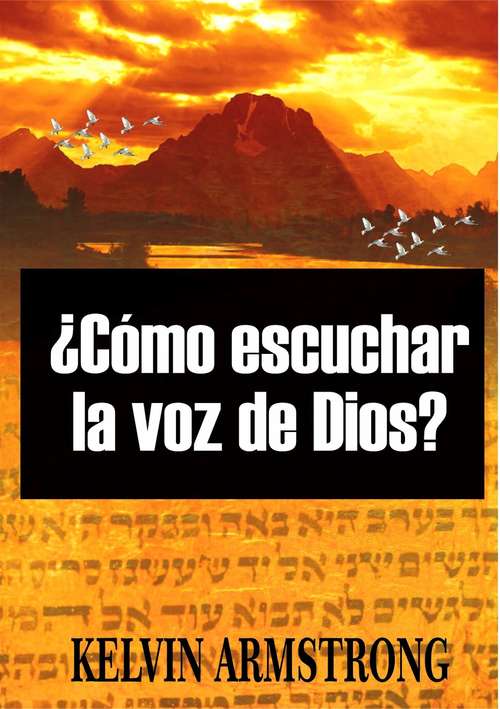Book cover of ¿Cómo escuchar la voz de Dios?