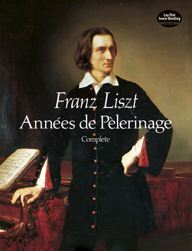 Book cover of Années de Pèlerinage, Complete (Dover Classical Piano Music)