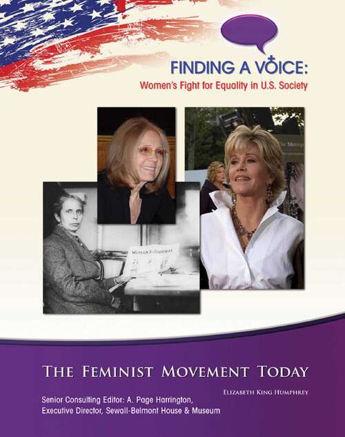 Book cover of The Feminist Movement of Today (Finding a Voice: Women's Fight for Equal)