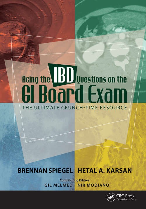 Book cover of Acing the IBD Questions on the GI Board Exam: The Ultimate Crunch-Time Resource