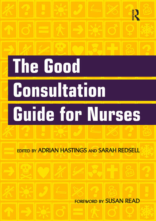 Book cover of The Good Consultation Guide for Nurses