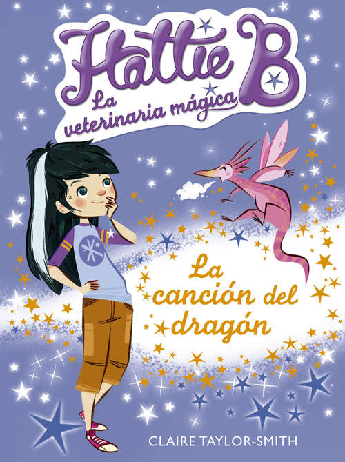 Book cover of La canción del dragón (Hattie B. La veterinaria mágica: Volumen 1)