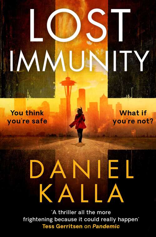 Book cover of Lost Immunity: A thrilling novel that will keep you reading into the night (Ebook Original)