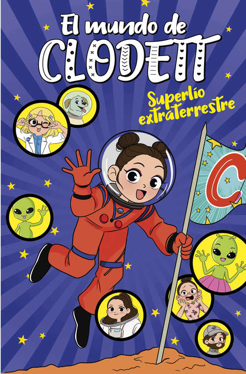 Book cover of Superlío extraterrestre (El mundo de Clodett: Volumen 6)