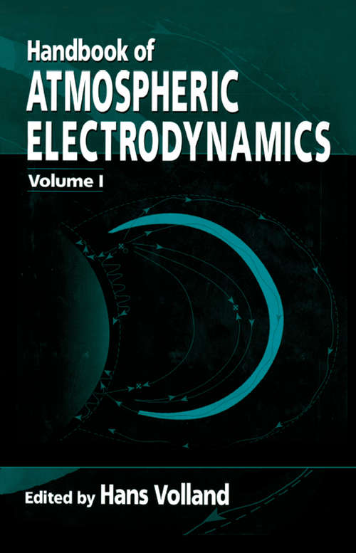 Book cover of Handbook of Atmospheric Electrodynamics, Volume I: Volume Ii (Crc Press Revivals Ser.)