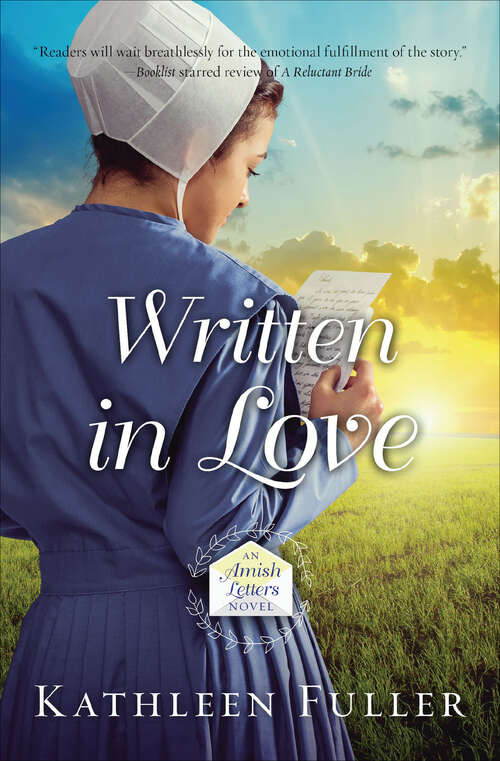 Book cover of Written in Love: Written In Love, The Promise Of A Letter, Words From The Heart (An Amish Letters Novel #1)