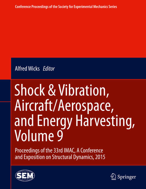 Book cover of Shock & Vibration, Aircraft/Aerospace, and Energy Harvesting, Volume 9