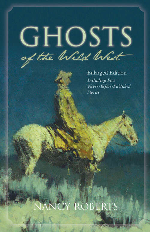 Book cover of Ghosts of the Wild West (Enlarged)