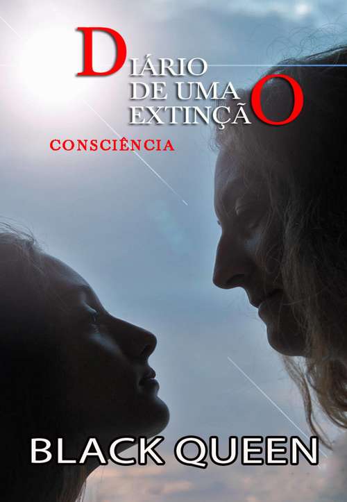 Book cover of Diário de uma extinção - Consciência