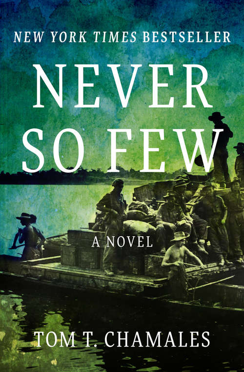 Book cover of Never So Few: A Novel