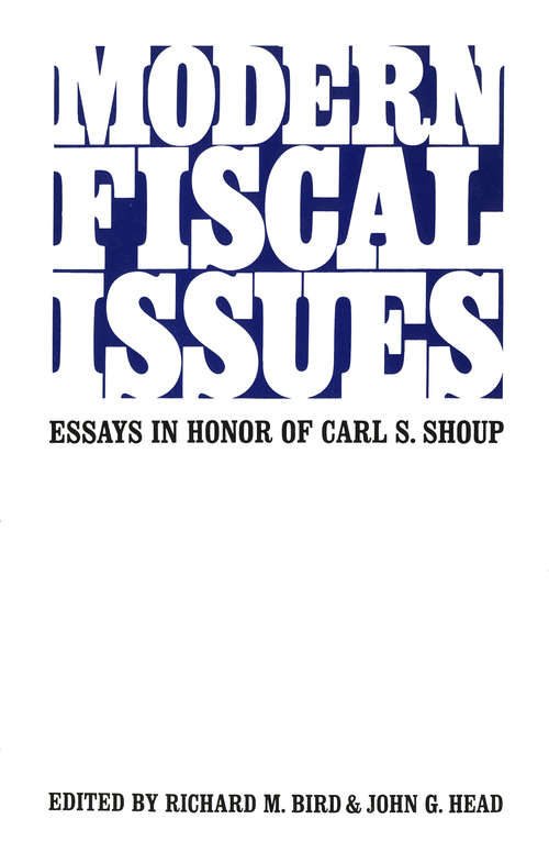 Book cover of Modern Fiscal Issues: Essays in Honour of Carl S. Shoup