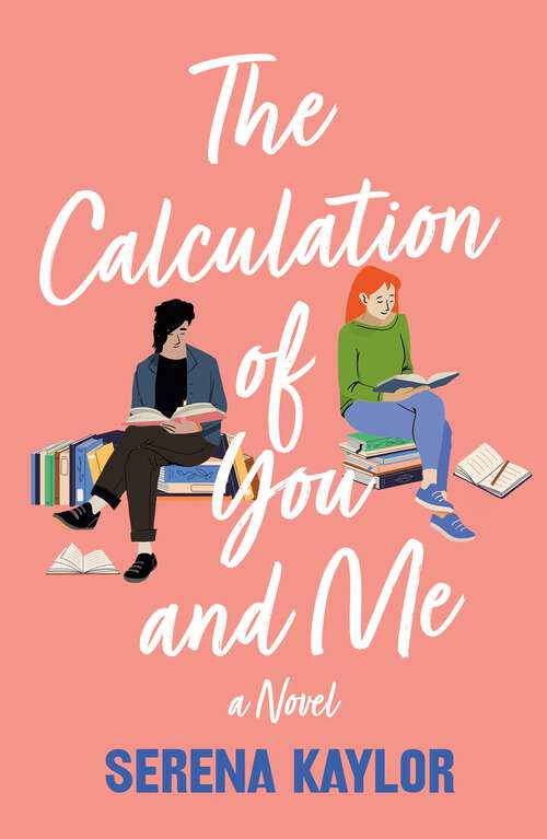 Book cover of The Calculation of You and Me: A Novel