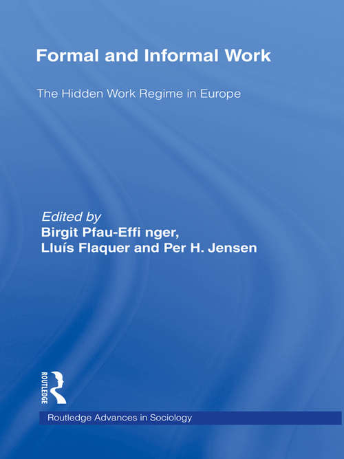 Book cover of Formal and Informal Work: The Hidden Work Regime in Europe (Routledge Advances in Sociology)