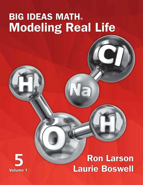 Book cover of Big Ideas Math: Modeling Real Life, Grade 5, Volume 1