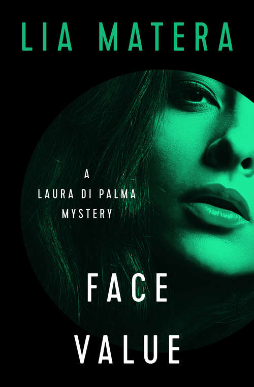 Book cover of Face Value (Digital Original) (The Laura Di Palma Mysteries #4)