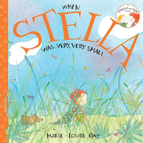 Book cover of When Stella was Very, Very Small (Stella and Sam)