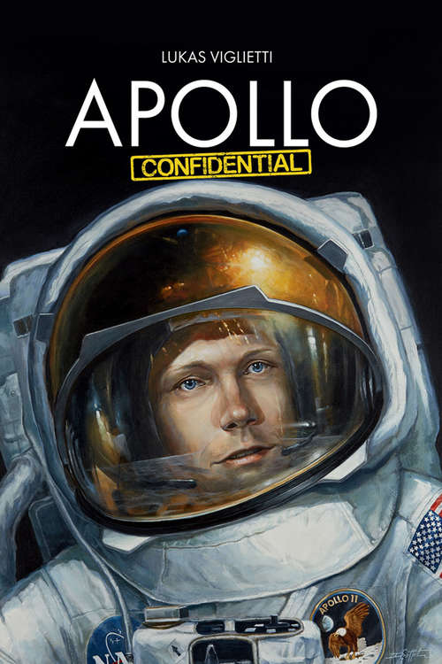 Book cover of Apollo Confidential: Memories of Men On the Moon