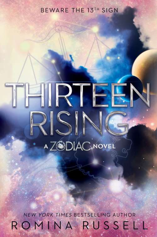 Book cover of Thirteen Rising (Zodiac #4)