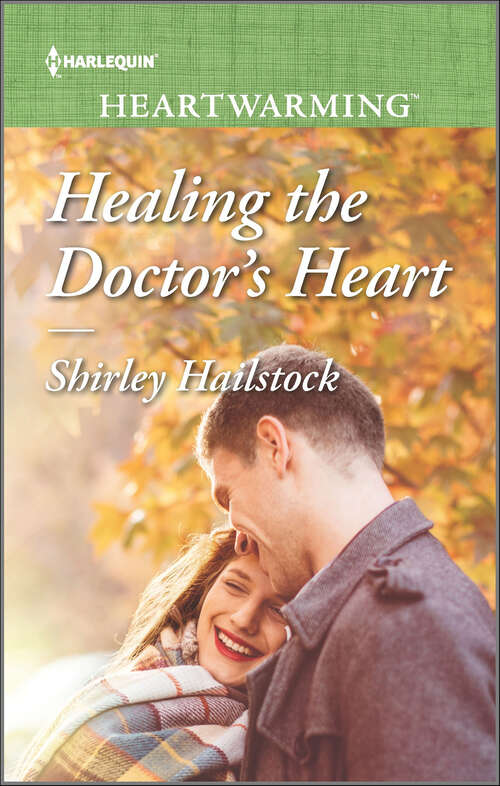 Book cover of Healing the Doctor's Heart (Original)