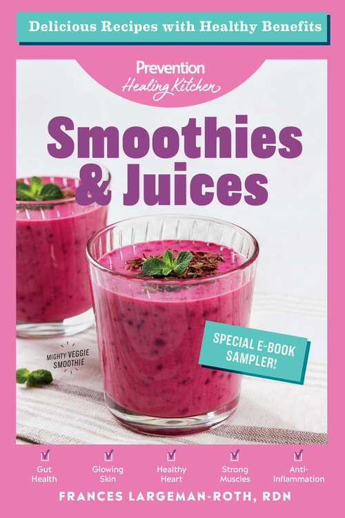 Book cover of Smoothies & Juices: Prevention Healing Kitchen Free 11-Recipe Sampler