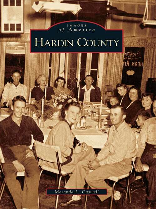 Book cover of Hardin County (Images of America)