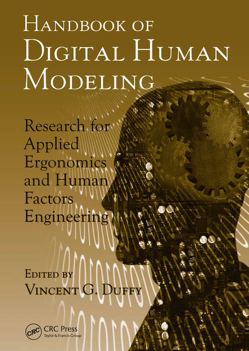 Book cover of Handbook of Digital Human Modeling: Research for Applied Ergonomics and Human Factors Engineering (Human Factors and Ergonomics)