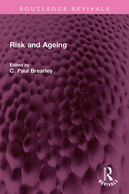 Book cover of Risk and Ageing (Routledge Revivals)