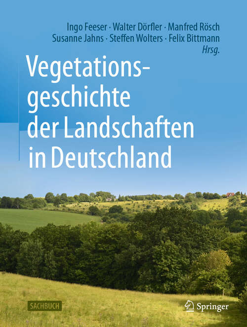 Book cover of Vegetationsgeschichte der Landschaften in Deutschland