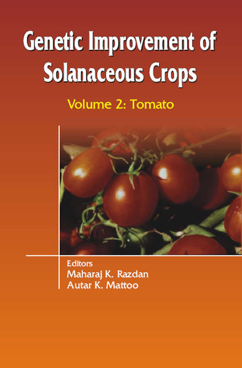 Book cover of Genetic Improvement of Solanaceous Crops Volume 2: Tomato